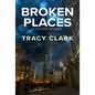 Broken Places - Paperback