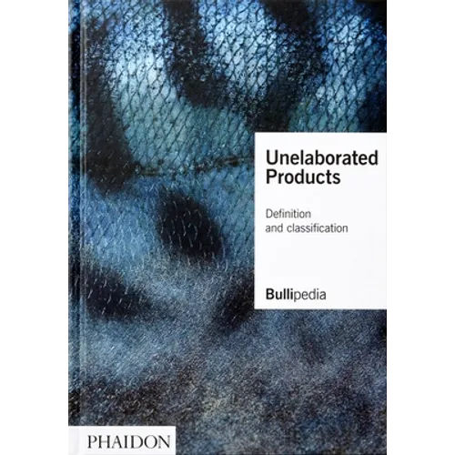 Unelaborated Products: Definition and Classification - Hardcover