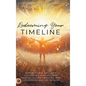 Redeeming Your Timeline: Supernatural Skillsets for Healing Past Wounds, Calming Future Anxieties, and Discovering Rest in the Now - Hardcover