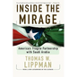 Inside the Mirage: America's Fragile Partnership with Saudi Arabia - Paperback