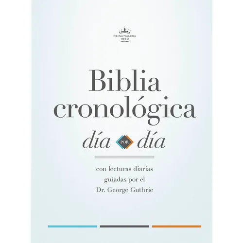 Rvr 1960 Biblia Cronológica, Día Por Día, Tapa Dura - Hardcover