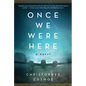 Once We Were Here - Paperback