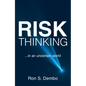 Risk Thinking: ...In an Uncertain World - Hardcover