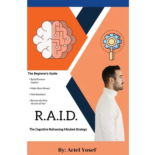 R.A.I.D.: The Cognitive Mindset Reframing Strategy - Paperback