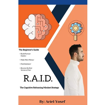R.A.I.D.: The Cognitive Mindset Reframing Strategy - Paperback