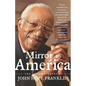 Mirror to America: The Autobiography of John Hope Franklin - Paperback
