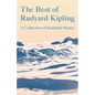 The Best of Rudyard Kipling: A Collection of Essential Poetry - Hardcover
