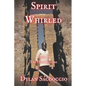 Spirit Whirled: The Holy Sailors - Paperback