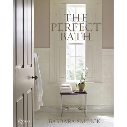 The Perfect Bath - Hardcover