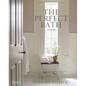 The Perfect Bath - Hardcover