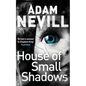 House of Small Shadows - Paperback
