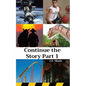Continue the Story Part 1 - Paperback