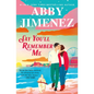 Say You'll Remember Me - Hardcover