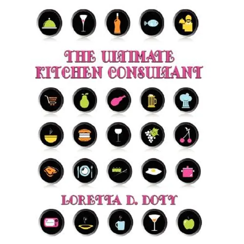 The Ultimate Kitchen Consultant - Paperback