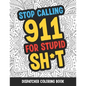 Dispatcher Coloring Book: Funny Relatable Quotes Stress Relieving Appreciation Gift Idea For 911 Operator Dispatchers And First Responders - Paperback
