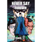 Never Say Forever - Paperback