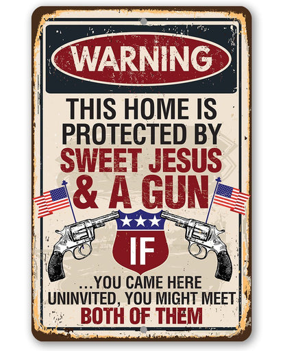 Sweet Jesus And A Gun - Metal Sign