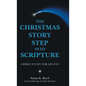 The Christmas Story Step into Scripture: A Bible Study for Advent - Hardcover