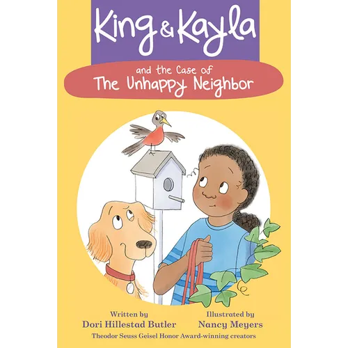 King & Kayla and the Case of the Unhappy Neighbor - Paperback