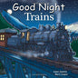 Good Night Board Book - Trains