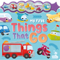 My First Things That Go: A Sparkly Sound Button Book - Board Book