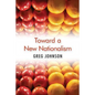Toward a New Nationalism - Paperback