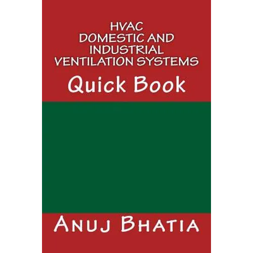 HVAC - Domestic and Industrial Ventilation Systems: Quick Book - Paperback