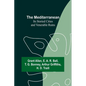 The Mediterranean: Its Storied Cities and Venerable Ruins - Paperback