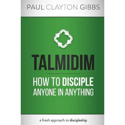 Talmidim: How to Disciple Anyone in Anything - Paperback