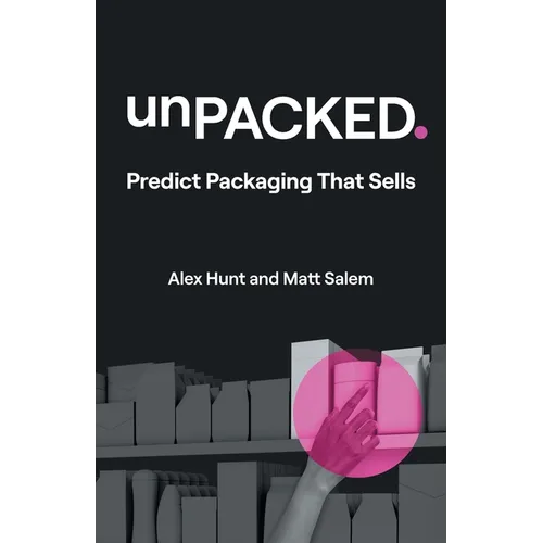 unPACKED: Predict Packaging That Sells - Paperback