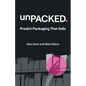 unPACKED: Predict Packaging That Sells - Paperback