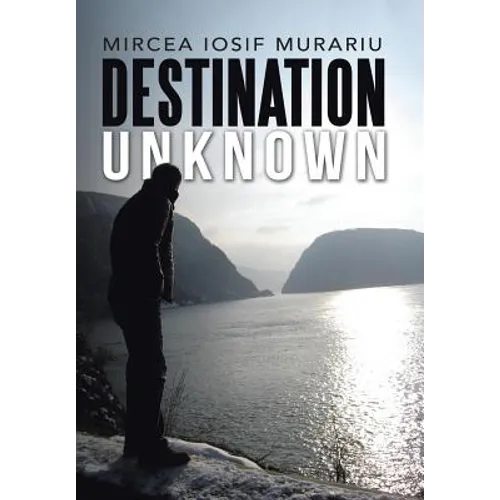 Destination Unknown - Hardcover