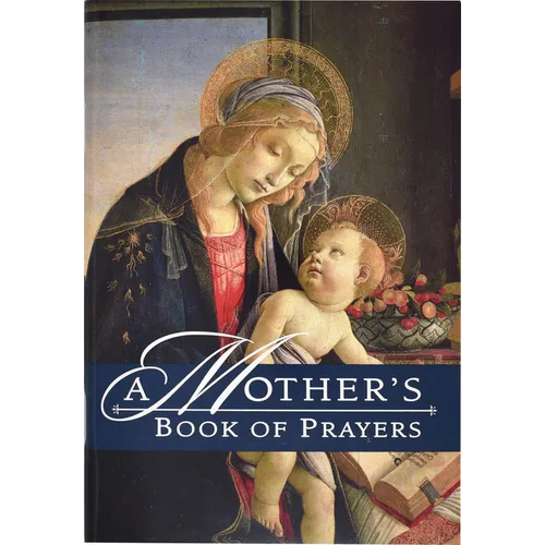 A Mother's Book of Prayers - Paperback