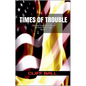 Times of Trouble: A Christian End Times Thriller (Book 2) - Paperback