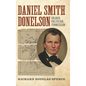 Daniel Smith Donelson: Soldier, Politician, Tennessean - Hardcover