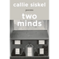 Two Minds: Poems - Hardcover