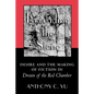 Rereading the Stone: Desire and the Making of Fiction in Dream of the Red Chamber - Paperback