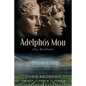 Adelphós Mou: My Brother - Paperback