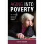 Aging Into Poverty - Paperback