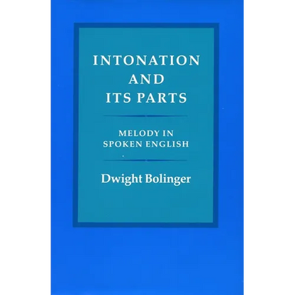 Intonation and Its Parts: Melody in Spoken English - Hardcover