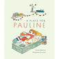 A Place for Pauline - Hardcover