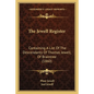 The Jewell Register: Containing A List Of The Descendants Of Thomas Jewell, Of Braintree (1860) - Paperback
