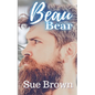 Beau Bear: a Daddy/boy Age Gap Ugly Duckling Gay Romance - Paperback
