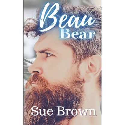 Beau Bear: a Daddy/boy Age Gap Ugly Duckling Gay Romance - Paperback