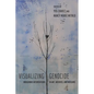 Visualizing Genocide: Indigenous Interventions in Art, Archives, and Museums - Paperback
