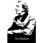 The Shadow - Paperback