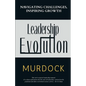 Leadership Evolution: Navigating Challenges, Inspiring Growth - Paperback