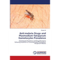 Anti-malaria Drugs and Plasmodium falciparum Gametocytes Prevalence - Paperback