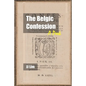 The Belgic Confession: A Peek - Paperback
