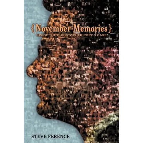 November Memories: Inside the Christopher Porco Case - Paperback